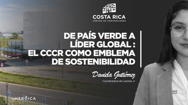 Costa Rica Centro de Convenciones | Centro de Convenciones de Costa Rica y su implicación en la imagen país como un modelo de sostenibilidad.