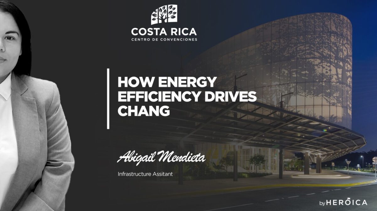 Costa Rica Centro de Convenciones | The Role of Energy Efficiency in Convention Centers Committed to Sustainability